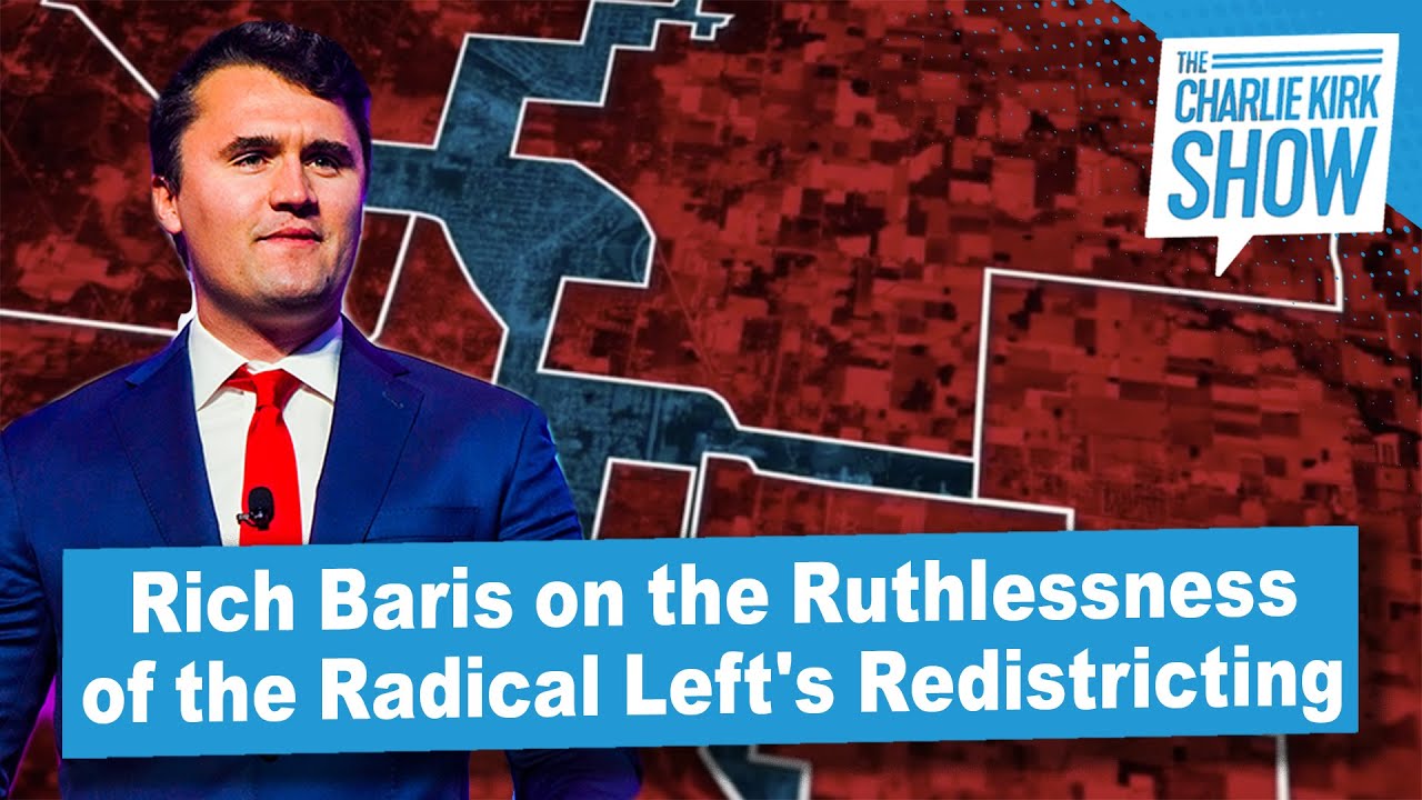 Rich Baris on the Ruthlessness of the Radical Left's Redistricting ...