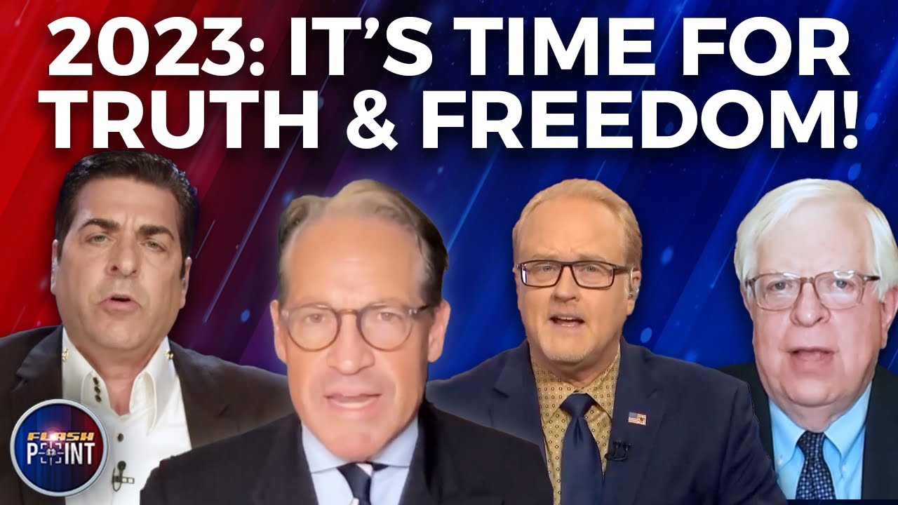 2023: It’s Time for Truth & Freedom! | FlashPoint - The BATTLEFRONT